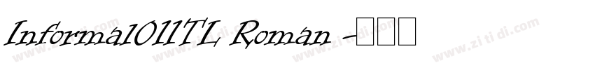 Informal011TL Roman 字体转换